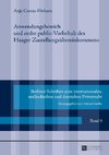 Anwendungsbereich und ordre public-Vorbehalt des Haager Zustellungsübereinkommens