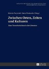 Zwischen Orten, Zeiten und Kulturen