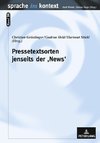 Pressetextsorten jenseits der 'News'