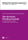 Die deutsche Pferdewirtschaft