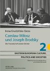 Czeslaw Milosz und Joseph Brodsky