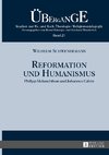 Reformation und Humanismus