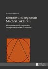 Globale und regionale Machtstrukturen