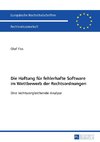 Die Haftung für fehlerhafte Software im Wettbewerb der Rechtsordnungen