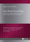 Max Brods Frauenbilder