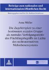 Die Zugehörigkeit zu einer bestimmten sozialen Gruppe als zentrales Verfolgungsmotiv des Flüchtlingsbegriffs im Lichte des rechtsnormativen Mehrebenensystems