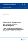 Internationales Investitionsrecht und lateinamerikanische Regionalintegration