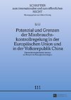 Potenzial und Grenzen der Missbrauchskontrollregelung in der Europäischen Union und in der Volksrepublik China