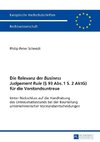 Die Relevanz der Business Judgement Rule (§ 93 Abs. 1 S. 2 AktG) für die Vorstandsuntreue