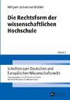 Die Rechtsform der wissenschaftlichen Hochschule