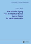 Die Rechtfertigung von nichtanfechtbaren Subventionen im Welthandelsrecht