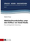 Mädchenfreundschaften unter dem Einfluss von Social Media