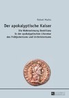 Der apokalyptische Kaiser