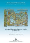 Italy and Europe's Eastern Border (1204-1669)