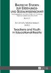 Teachers and Youth in Educational Reality