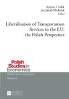 Liberalization of Transportation Services in the EU: the Polish Perspective