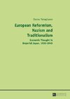 European Reformism, Nazism and Traditionalism