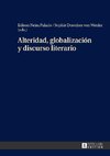 Alteridad, globalización y discurso literario