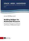 Building Bridges for Multimodal Research