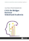 CALL for Bridges between School and Academia