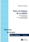 Vers une éthique de la liberté