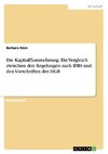 Die Kapitalflussrechnung. Ein Vergleich zwischen den Regelungen nach IFRS und den Vorschriften des  HGB