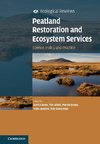 Bonn, A: Peatland Restoration and Ecosystem Services