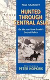 Hunted Through Central Asia