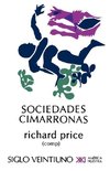 Sociedades Cimarronas.Comunidades Esclavas Rebeldes En Las Americas