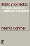 Libido y Sociedad.Estudios Sobre Freud y La Izquierda Freudiana