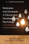 Particulars and Universals in Clinical and Developmental Psychology