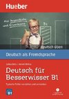 Deutsch üben Deutsch für Besserwisser B1