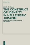 The Construct of Identity in Hellenistic Judaism