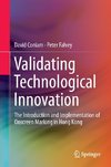 Validating Technological Innovation