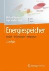 Energiespeicher - Bedarf, Technologien, Integration