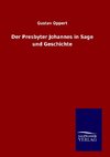 Der Presbyter Johannes in Sage und Geschichte