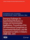 Emerging Challenges for Experimental Mechanics in Energy and Environmental Applications, Proceedings of the 5th International Symposium on Experimental Mechanics and 9th Symposium on Optics in Industry (ISEM-SOI), 2015