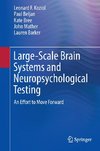 Large-Scale Brain Systems and Neuropsychological Testing