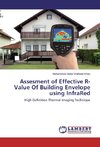 Assesment of Effective R-Value Of Building Envelope using InfraRed