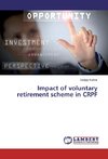 Impact of voluntary retirement scheme in CRPF