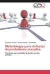 Metodología para detectar depredadores sexuales