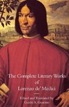 The Complete Literary Works of Lorenzo de' Medici, 