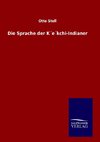 Die Sprache der K´e´kchi-Indianer