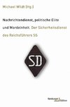 Nachrichtendienst, politische Elite und Mordeinheit