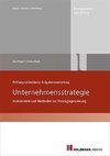 Prüfungsorientierte Aufgabensammlung Unternehmensstrategie