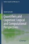 Quantifiers and Cognition: Logical and Computational Perspectives