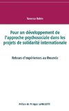 Pour un développement de l'approche psychosociale dans les projets de solidarité internationale