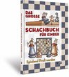 Das große Schachbuch für Kinder