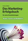 Das Marketing- Erfolgsbuch für reine Dienstleistungen