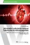 Adrenalin-induzierte reverse Takotsubo-Kardiomyopathie